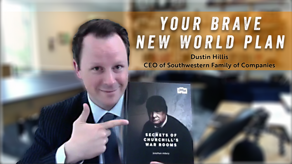 Your Brave New World Plan Dustin Hillis CEO Author