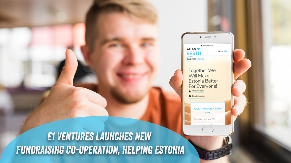 E1 Ventures Launches New Fundraising Co-Operation, Helping Estonia