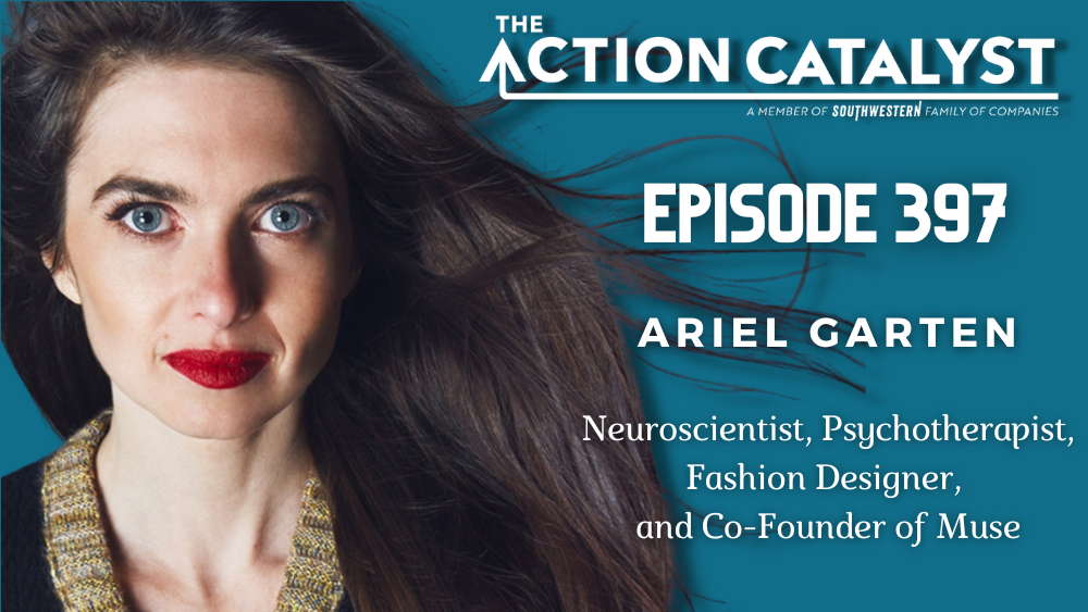Discovering the Muse, with Ariel Garten – Episode 397 of The Action Catalyst Podcast