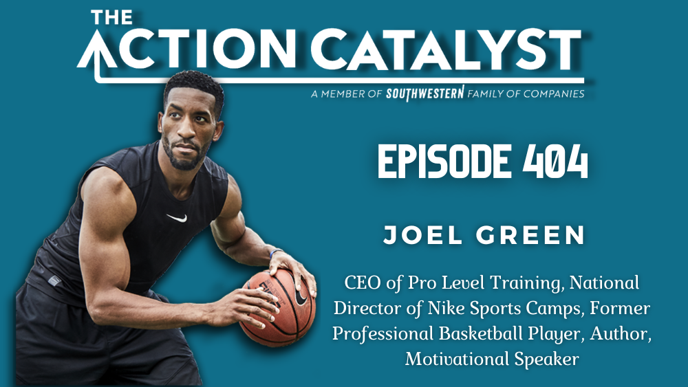 Win Some, Learn Some, Never Lose, with Joel Green – Episode 404 of The Action Catalyst Podcast