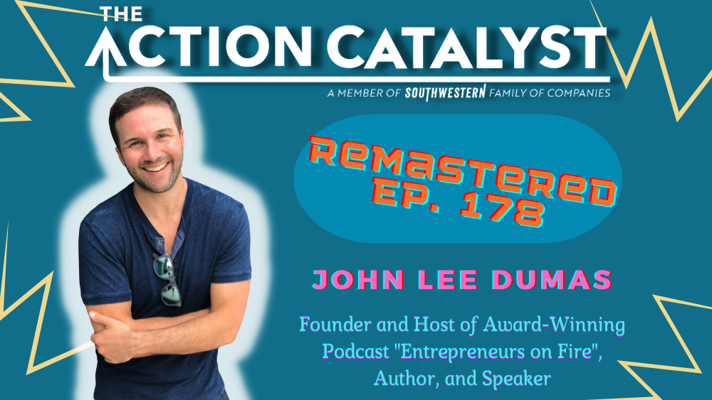 Productivity and How To Say No, with John Lee Dumas – Episode 178 of The Action Catalyst Podcast