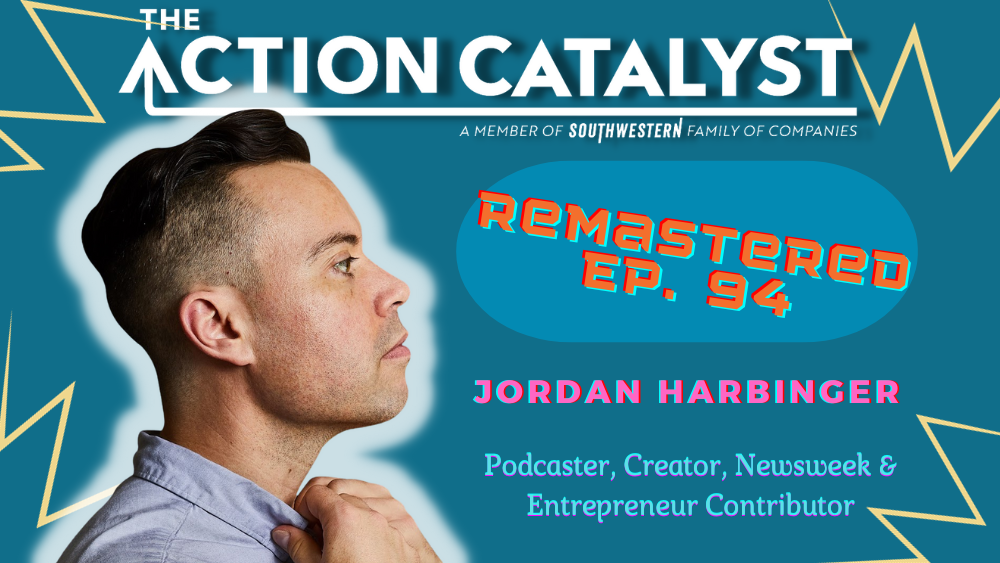 Harbinger of Success, with Jordan Harbinger – Episode 94 of The Action Catalyst Podcast