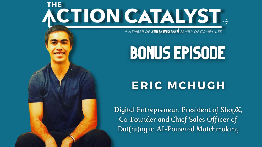 Romance in the AI Age, with Eric McHugh – Bonus Episode of The Action Catalyst Podcast