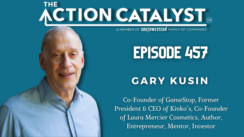 Always Learning, with Gary Kusin – Episode 457 of The Action Catalyst Podcast