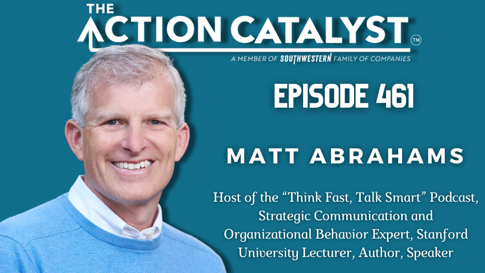 Connection Over Perfection, with Matt Abrahams – Episode 461 of The Action Catalyst Podcast