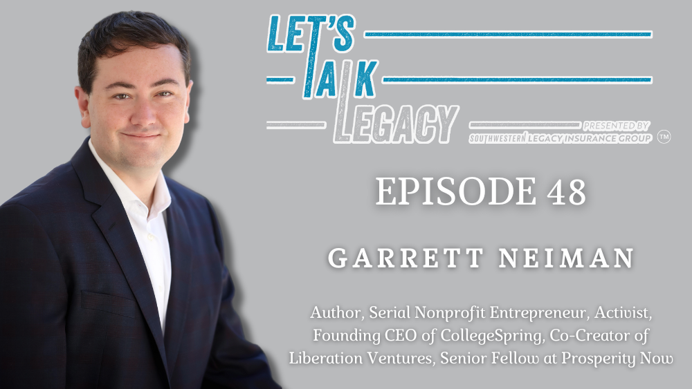 Luck and Power, with Garrett Neiman – Episode 48 of Let’s Talk Legacy