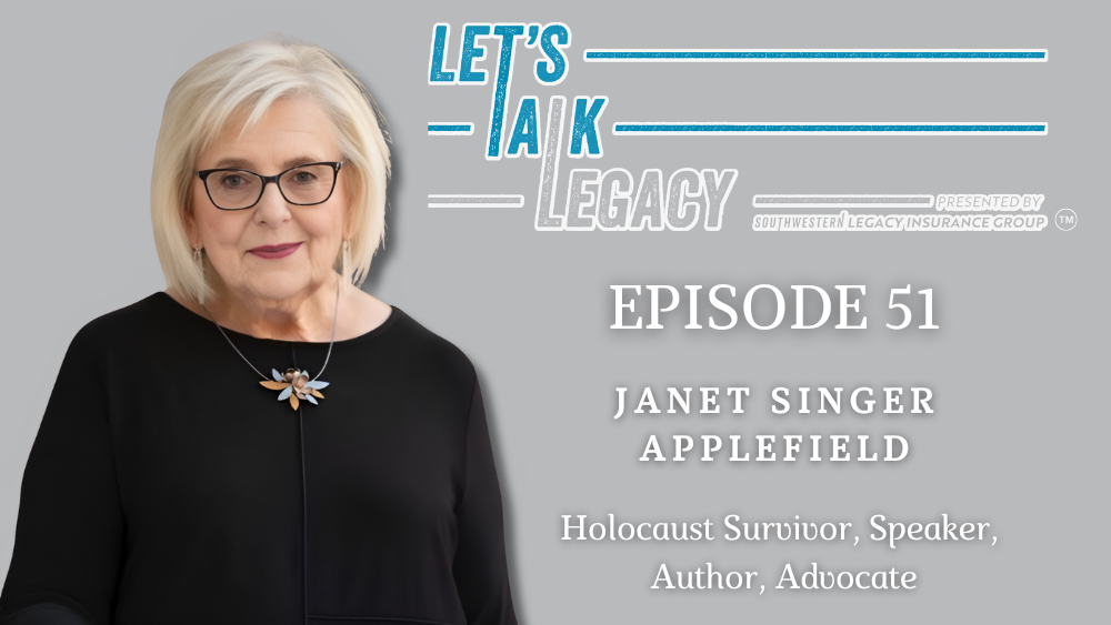 Finding Myself in the Holocaust, with Janet Singer Applefield – Episode 51 of Let’s Talk Legacy