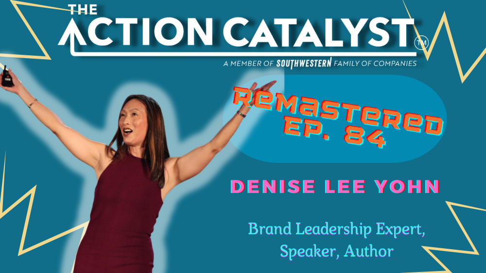 What Great Brands Do, with Denise Lee Yohn – Episode 84 of The Action Catalyst Podcast