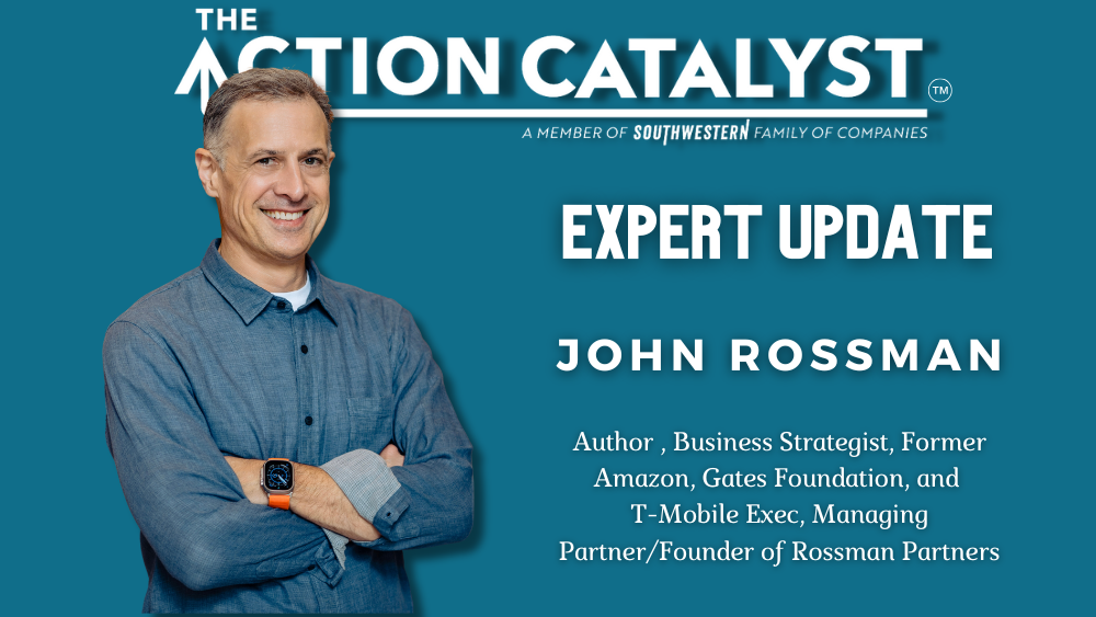 The Action Catalyst update with John Rossman