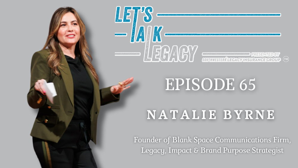 Natalie Byrne Let's Talk Legacy Episode 65