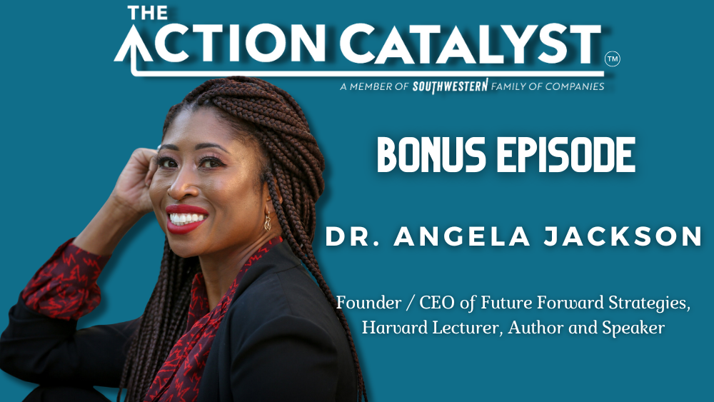 The Win-Win Workplace, with Dr. Angela Jackson – Bonus Episode of The Action Catalyst Podcast