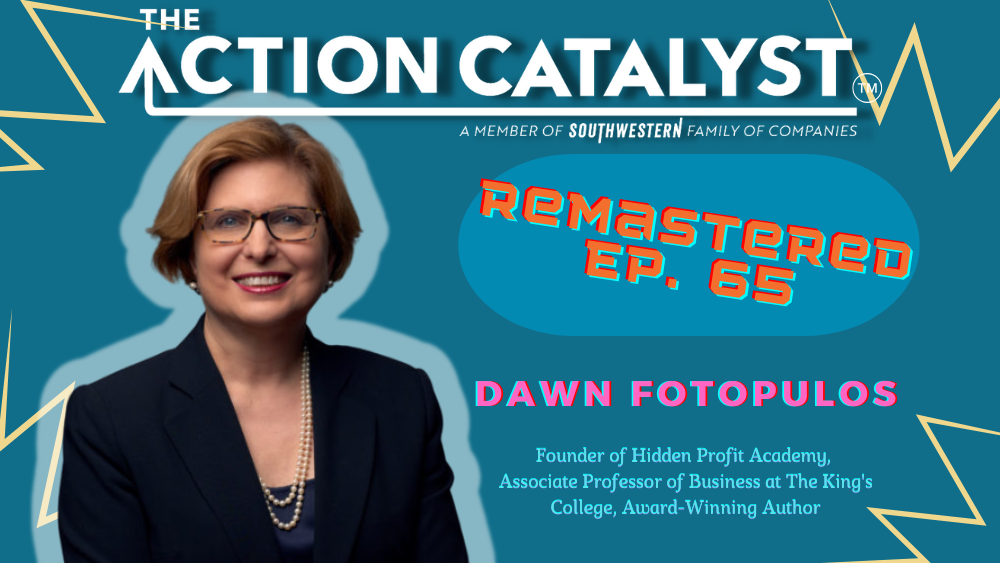 REMASTERED:  Accounting for the Numberphobic, with Dawn Fotopulos – Episode 65 of The Action Catalyst Podcast